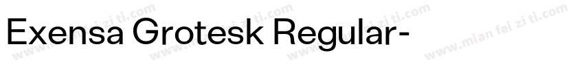 Exensa Grotesk Regular字体转换